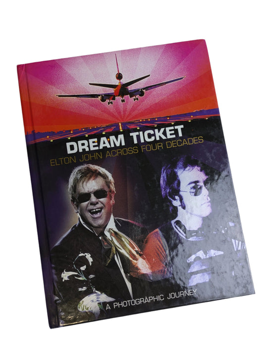 Elton John Dream Ticket Across Four Decades Hardcover Book